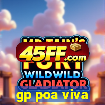 gp poa viva